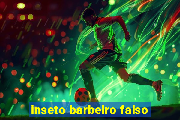 inseto barbeiro falso